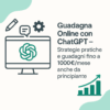 Come guadagnare con ChatGPT senza investire: guida completa